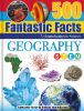 Picture of 500 FANTASTIC FACTS-GEOGRAPHY