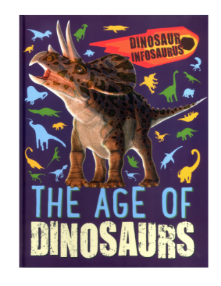 Picture of DINOSAUR INFOSAURUS-THE AGE OF DINOSAURS