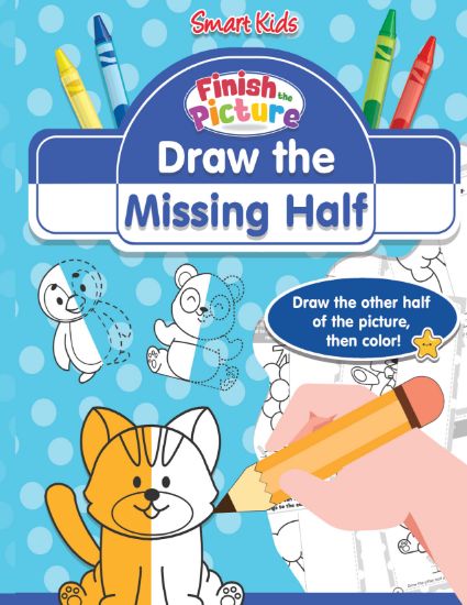 Picture of SMART KIDS FINISH THE PICTURE-DRAW THE MISSING HALF